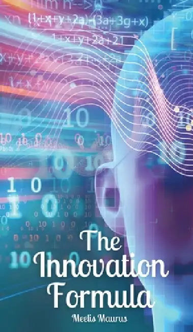 The Innovation Formula by Meelis Maurus