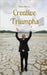 Creative Triumphs by Meelis Maurus