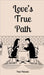 Love's True Path by Paul Pääsuke