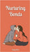 Nurturing Bonds by Jessy Jänes