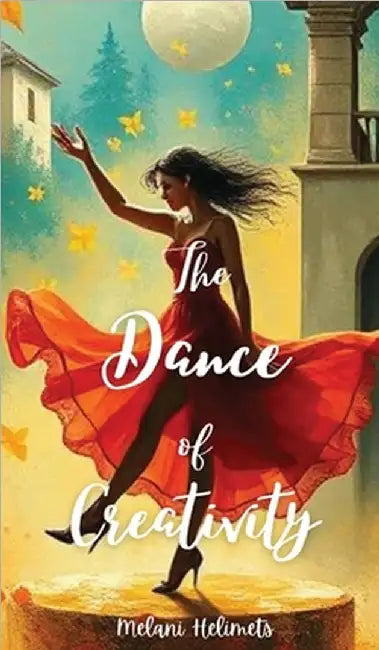 The Dance of Creativity by Helimets, Melani