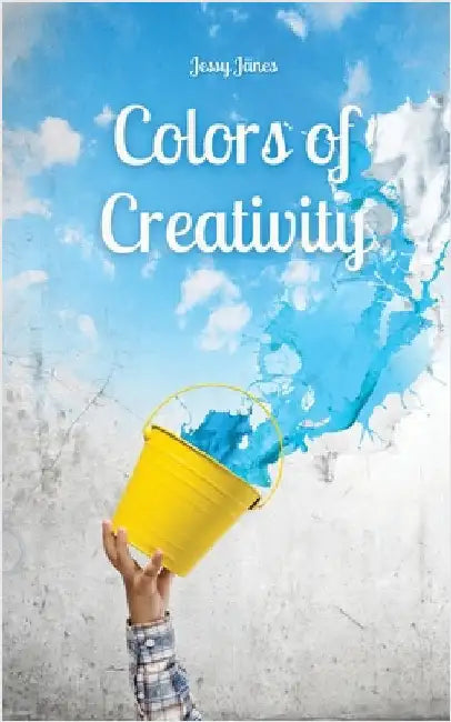 Colors of Creativity by Jänes, Jessy