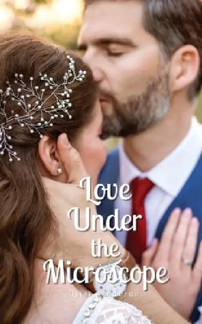 Love Under the Microscope by Liisi Lendorav