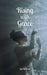 Rising with Grace by Liisi Lendorav