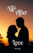 Life After Love by Olivia Oja