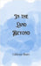 In the Land Beyond by Gideon Shaw