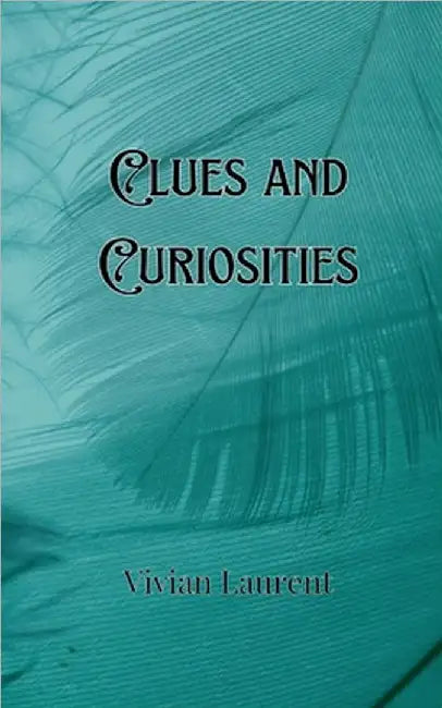 Clues and Curiosities by Cameron Blair