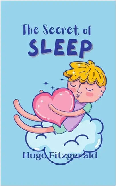 The Secret of Sleep by Fitzgerald, Hugo