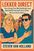 Lekker Direct: Surviving the Netherlands One Awkward Moment at a Time - Black & White Edition by Van Holland, Steven