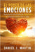El poder de las emociones: Domina tus emociones en 7 pasos y toma el control de tu vida by Daniel J. Martin