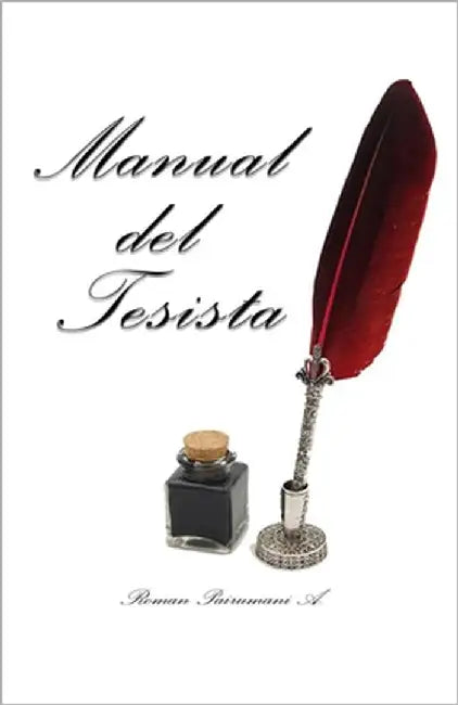Manual del tesista by Pairumani Ajacopa Rpa, Roman