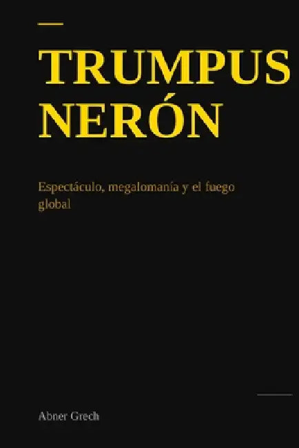 Trumpus Neron by Abner Grech