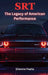 SRT - The Legacy of American Performance: The Legacy of American Performance by Etienne Psaila