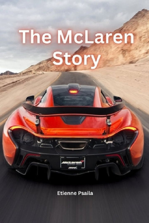 The Mclaren Story by Etienne Psaila
