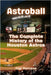 Astroball: The Complete History of the Houston Astros by Romano, Gigi