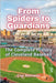 From Spiders to Guardians: The Complete History of Cleveland Baseball by Romano, Gigi