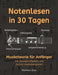 Notenlesen in 30 Tagen: Musiktheorie für Anfänger - mit Übungsaufgaben und Online-Audiobeispielen by Matthew Ellul, Erik Freitag