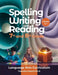 Spelling, Writing and Reading 7th and 8th Grade: Language Arts Curriculum by Natasha Attard