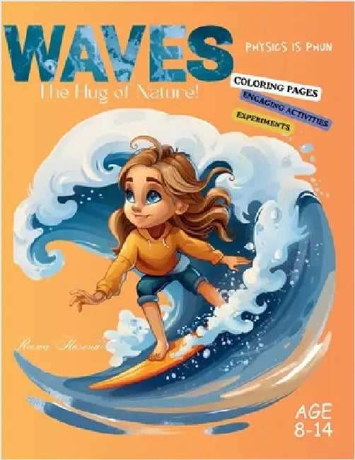 Waves: The Hug of Nature! by Rema F. Kh Hassounah
