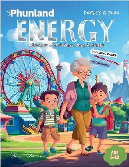 Phunland ENERGY Adventure with Granny, Zezo, and Eissa by Hassounah, Rema F. Kh