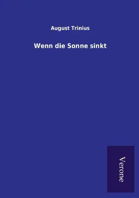 Wenn die Sonne sinkt by August Trinius