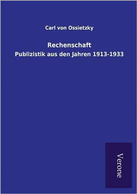 Rechenschaft by Ossietzky, Carl Von