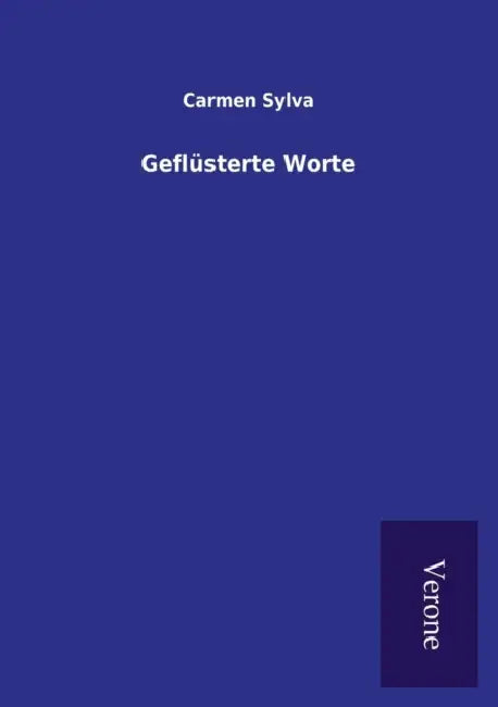 Geflüsterte Worte by Carmen Sylva