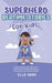 Superhero Bedtime Stories For Kids: A Collection of Relaxing Superhero Sleep Fairy Tales to Help Your Children and Toddlers Fall Asleep! Fantastic Sup by Ella Swan