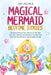 Magical Mermaid Bedtime Stories: Charming Mermaid Fairy Tales to Let Your Kids Drift Into a World of Enchantment That Will Guide Them Into Peaceful Sl by Joy Palmer