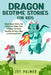 Dragon Bedtime Stories for Kids: Magical Dragon Tales to Help Children and Toddlers Relax at Bedtime, Fall Asleep Peacefully, and Enjoy a Night of Com by Joy Palmer