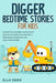Digger Bedtime Stories for Kids: Exciting Truck and Digger Adventures for Children and Toddlers That Entertain at Night, Reduce Restlessness, and Lead by Ella Swan
