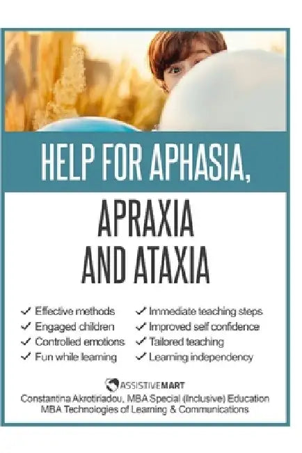 Help for Apraxia and Ataxia: Strategies for Parents and Teachers by Constantina Akrotiriadou