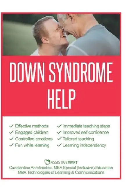 Down Syndrome Help: Manage and educate children by Constantina Akrotiriadou