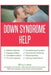 Down Syndrome Help: Manage and educate children by Constantina Akrotiriadou
