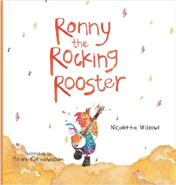 Ronny the Rocking Rooster by Nicoletta Wiseowl