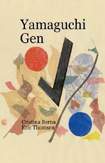 Yamaguchi Gen by Cristina Berna, Eric Thomsen