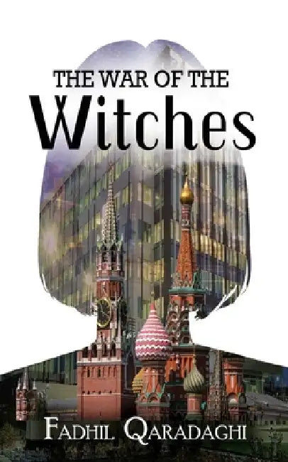 The War of the Witches by Fadhil Qaradaghi