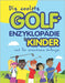 Die coolste Golf-enzyklopädie für kinder und erwachsene Anfänger by Spruza, Janina