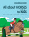 All about Horses for Kids by Janina Spruza