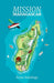 Mission Madagascar by Brian Rawlings