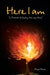Here I Am: In Pursuit of Finding the Way Home by Prajal Deoju