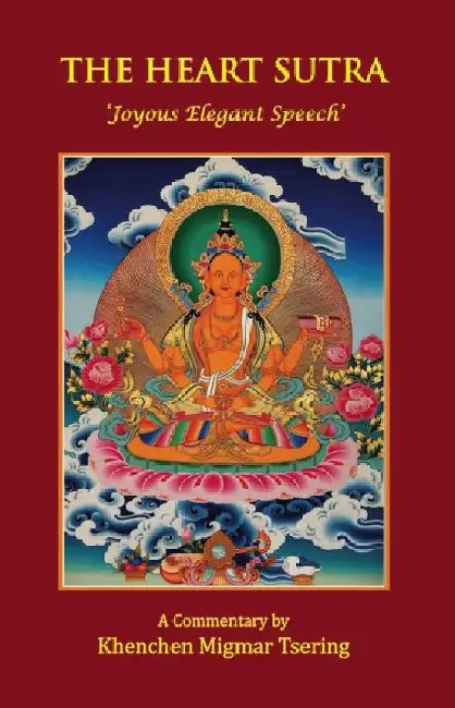 The Heart Sutra 'Joyous Elegant Speech'