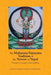 The Mahayana, Vajrayana Tradition of the Newars of Nepal: Practices, Concepts and Conflicts by Juhee Vajracharya Gubhani