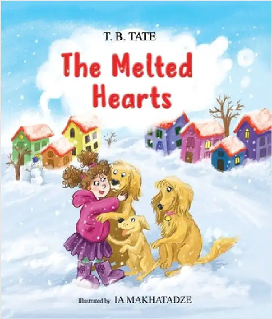 The Melted Hearts by T. B. Tate
