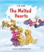The Melted Hearts by T. B. Tate