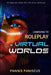 Learning to Roleplay in Virtual Worlds by Pannie Paniscus