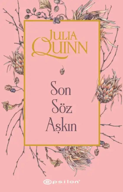 Son S?z Askin - 3 by Julia Quinn