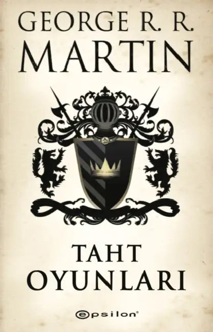 Taht Oyunlari by George R. R. Martin
