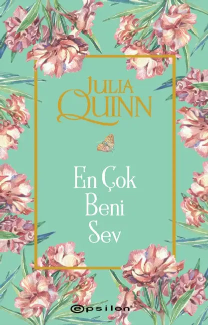 En ?ok Beni Sev - 2 by Julia Quinn