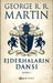 Ejderhalarin Dansi Kisim - 1 by George R. R. Martin